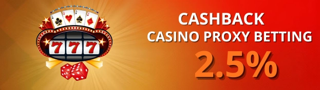 Cashback Casino Proxy Betting