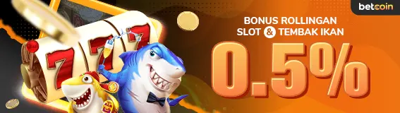 BONUS ROLLINGAN  SLOT & TEMBAK IKAN