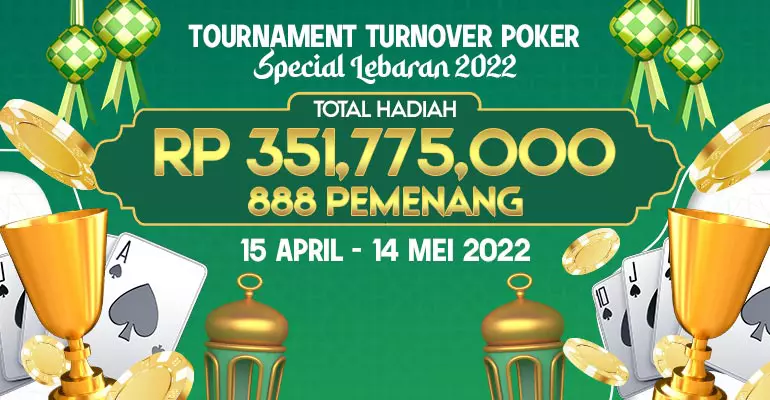Tournament Turnover Poker Special Lebaran 2022