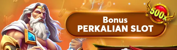 BONUS PERKALIAN SLOT