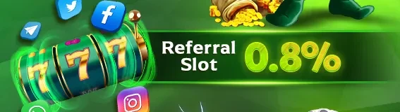 BONUS REFERRAL SLOT 0.8%