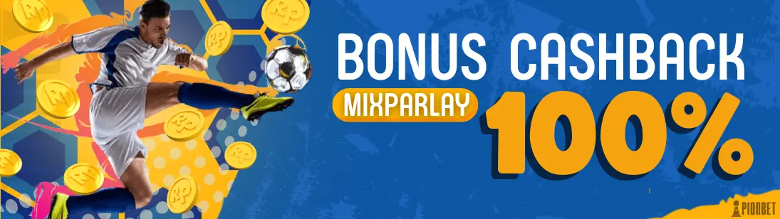 BONUS CASHBACK MIXPARLAY