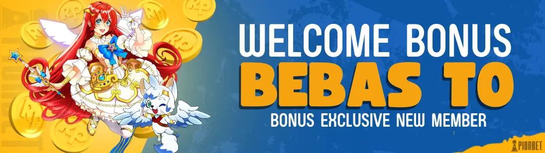 WELCOME BONUS BEBAS TO